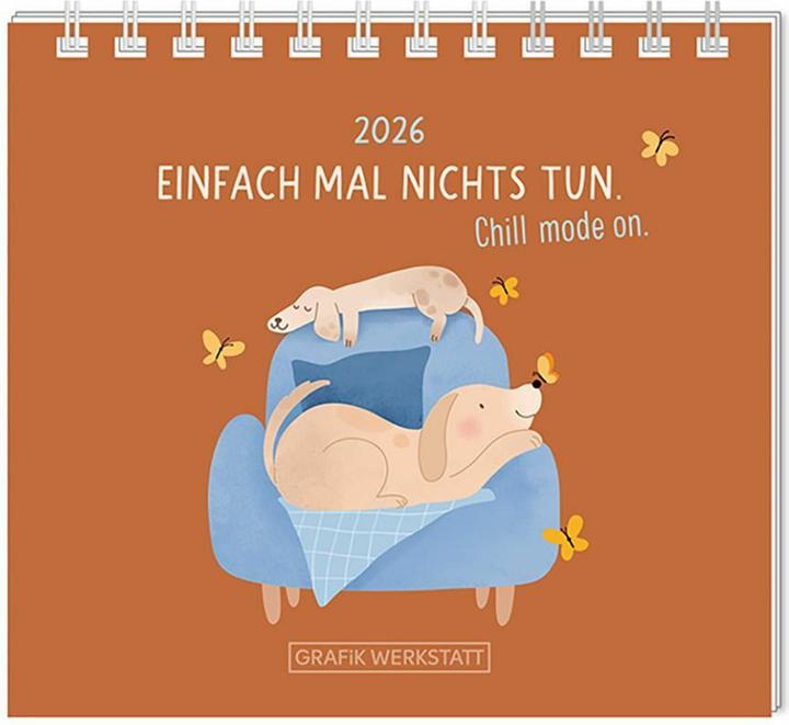 Produktbild Mini-Kalender 2026 Einfach mal nichts t (11 x 10 cm, Deutsch)