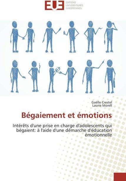 Produktbild Bégaiement et émotions (Laurie Morell, Gaëlle Crestel, 2015)
