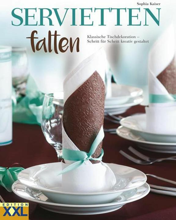 Immagine prodotto Servietten falten (Tedesco, Sophia Kaiser, 2017)
