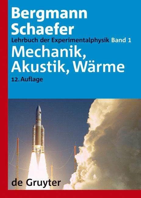 Produktbild Lehrbuch der Experimentalphysik 1. Mechanik - Akustik - Wärme (Deutsch, Clemens Schaefer, Ludwig Bergmann, 2008)
