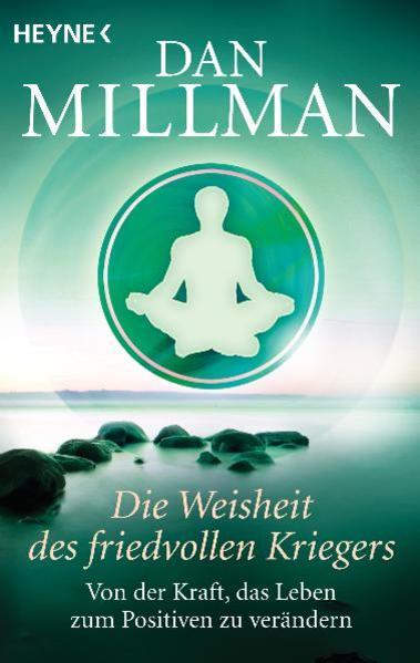 Actual product image Die Weisheit des friedvollen Kriegers (German, Dan Millman, 2011)