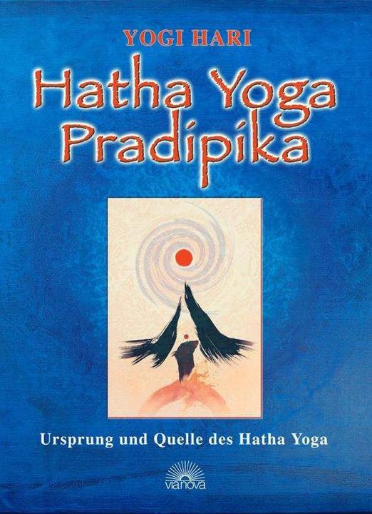 Produktbild Hatha Yoga Pradipika (Deutsch, Hari, Yogi, 2007)