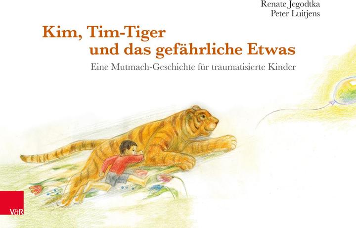 Actual product image Kim, Tim-Tiger und das gefährliche Etwas (German, Renate Yegodtka, Peter Luitjens, 2018)