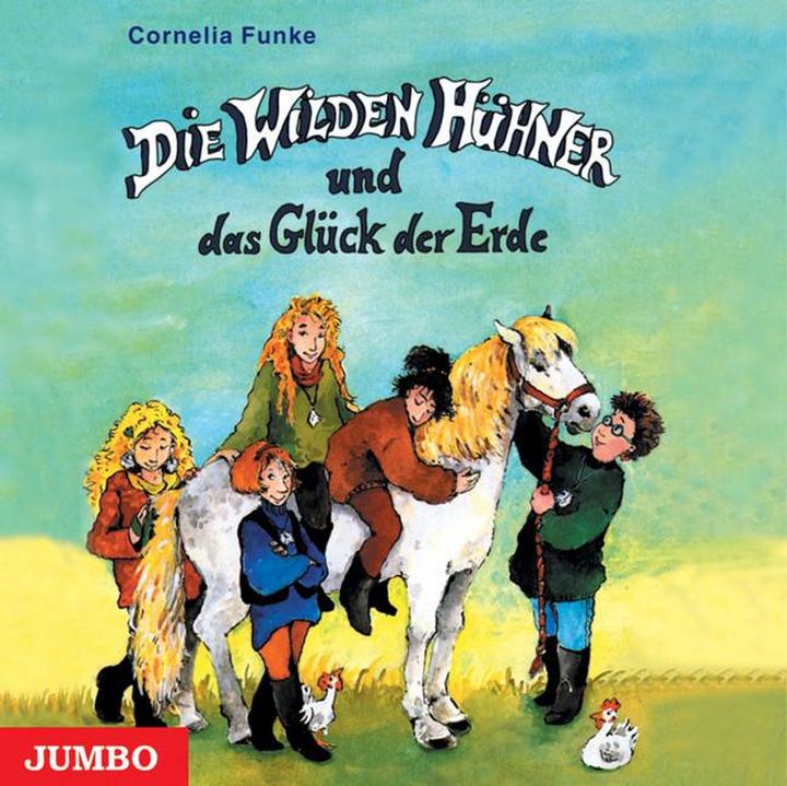 Jumbo Die wilden Hühner und das Glück der Erde