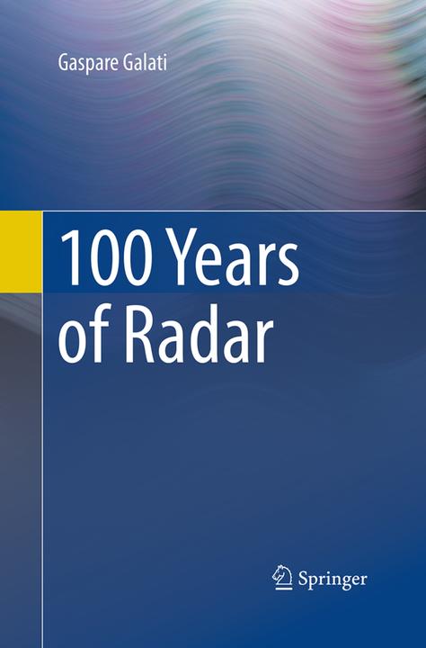 Actual product image 100 Years of Radar (Gaspare Galati, 2016)