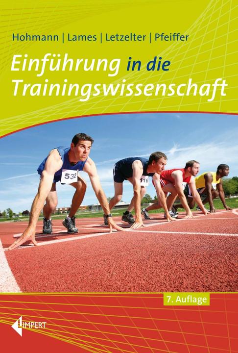 Produktbild Einführung in die Trainingswissenschaft (Deutsch, Andreas Hohmann, Manfred Letzelter, Mark Pfeiffer, Martin Lames, 2020)