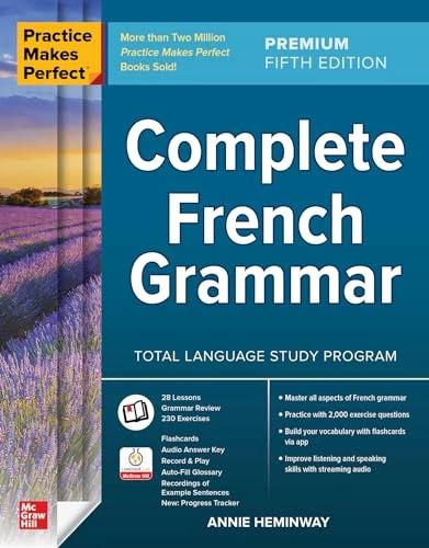 Produktbild Practice Makes Perfect: Complete French Grammar, Premium Fifth Edition (Englisch, Annie Heminway, 2024)