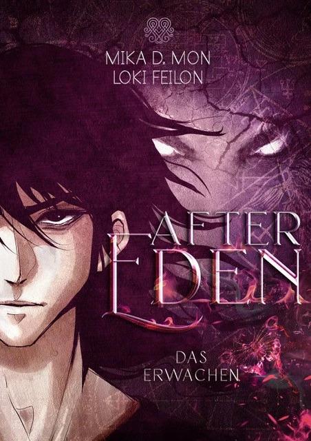 Produktbild After Eden - Das Erwachen (Band 1) (Deutsch, Mika D. Mon, Loki Feilon, 2022)