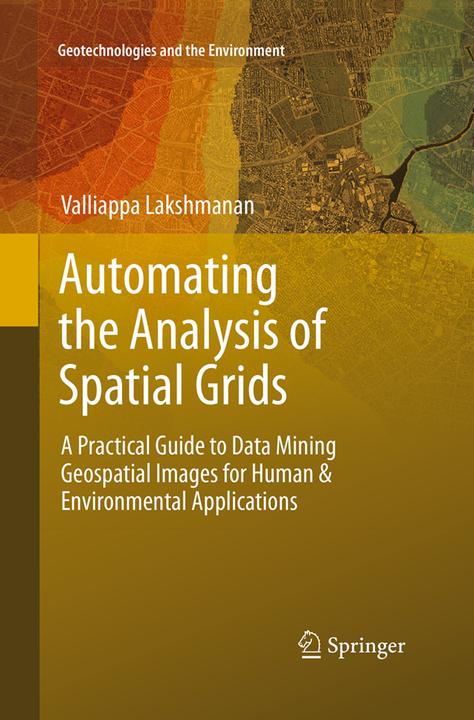 Produktbild Automating the Analysis of Spatial Grids (Valliappa Lakshmanan, 2016)