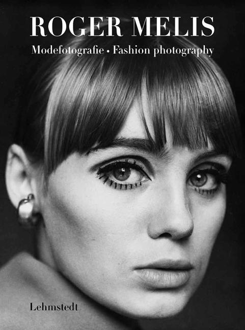 Produktbild Modefotografie / Fashion photography (Deutsch, Roger Melis, Mathias Bertram, Ulrike Vogt, 2022)