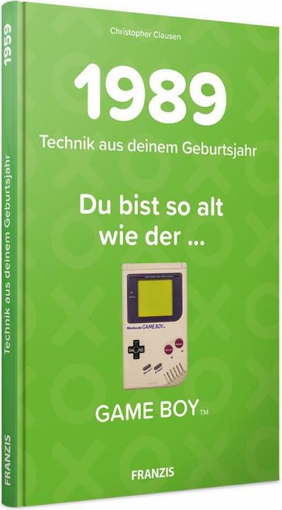 Image du produit Franzis Livre d'apprentissage 1989 - Technologie de votre année de naissance (Allemand, Christopher Clausen)