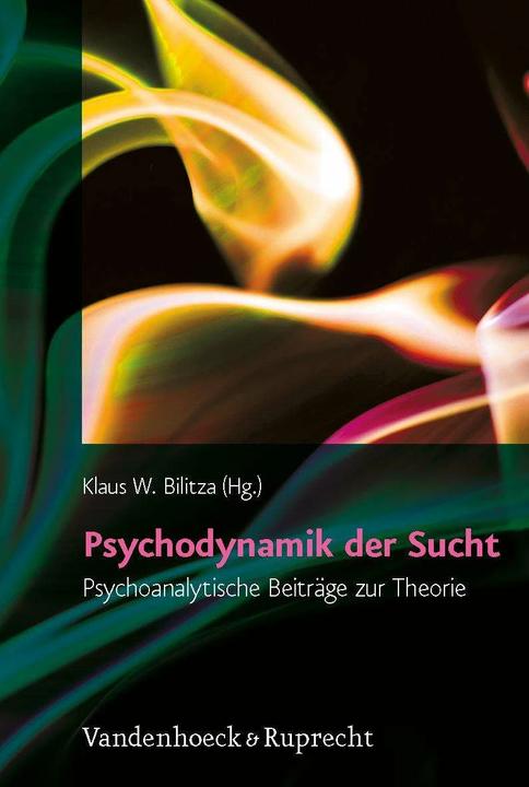 Image du produit Psychodynamik der Sucht (Allemand, Charles King, Bernd Nitzschke, Klaus W. Bilitza, Peter Subkowski, Andreas Dally, Léon Wurmser, Guillaume Burian, Ernst Lürssen, Ingeborg Lackinger-Karger, Mario Wernado, 2009)