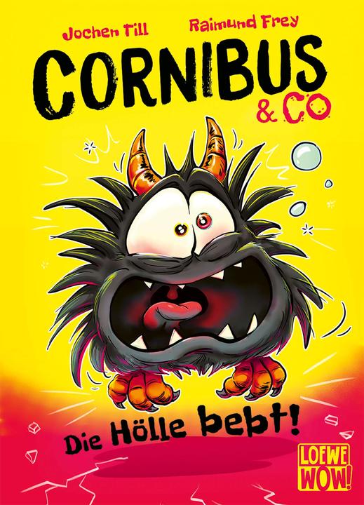 Immagine prodotto Cornibus & Co (Band 3) - Die Hölle bebt! (Tedesco, Loewe Wow!, 2022)