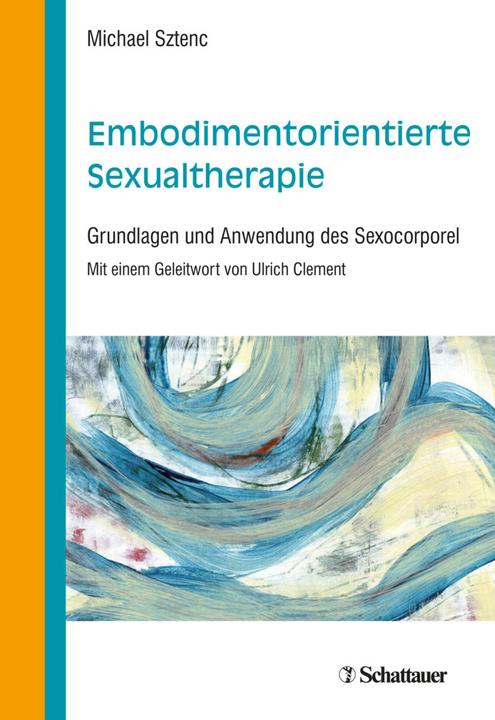 Produktbild Embodimentorientierte Sexualtherapie (Deutsch, Michael Sztenc, 2020)
