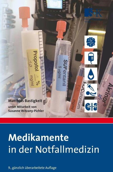 Immagine prodotto Medikamente in der Notfallmedizin (Tedesco, Matthias Bastigkeit, 2019)