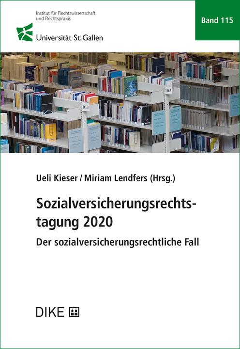Produktbild DiKE Sozialversicherungsrechtstagung 2020 (Deutsch, Miriam Lendfers, Ueli Kieser, 2021)
