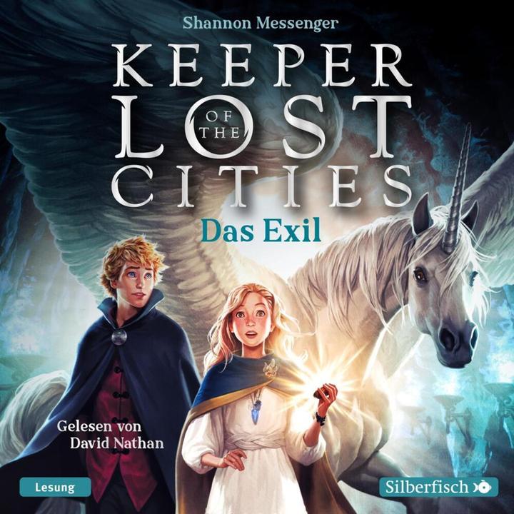 Keeper of the Lost Cities - Das Exil (Shannon Messenger, Deutsch)