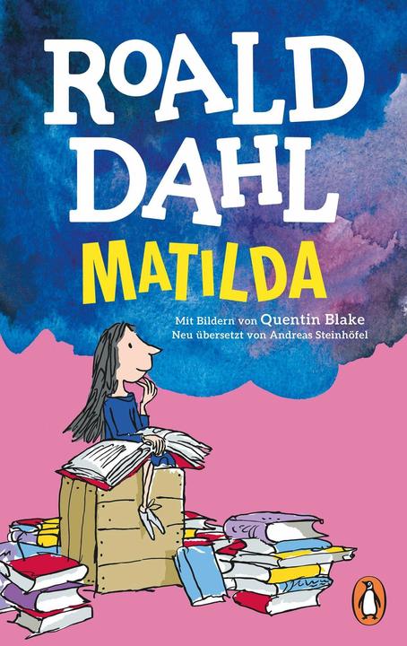 Produktbild Matilda (Deutsch, Roald Dahl, Andreas Steinhöfel, Quentin Blake, 2024)