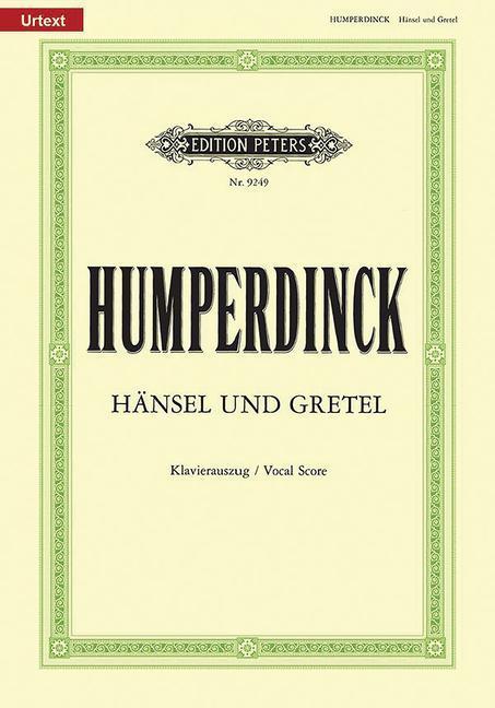 Produktbild Hänsel und Gretel (Oper in 3 Akten) (Deutsch, Engelbert Humperdinck, 2018)