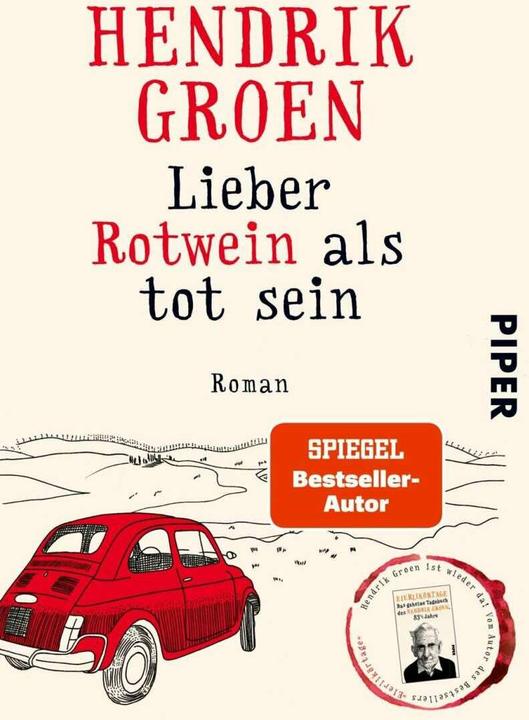 Immagine prodotto Lieber Rotwein als tot sein (Tedesco, Hendrik Groen, 2021)