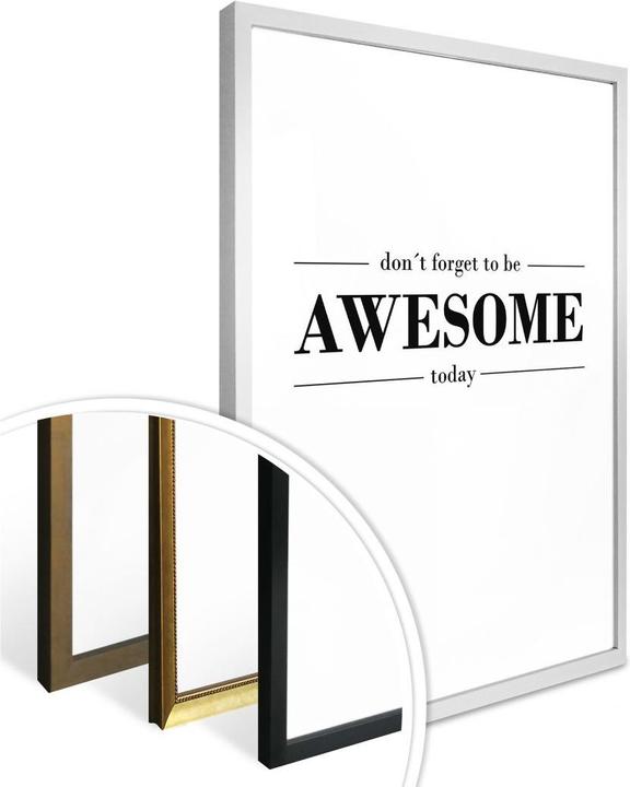 Produktbild Trenddeko Don't forget to be awesome today (24 x 30 cm)