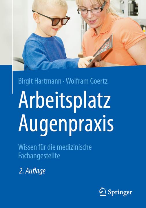 Produktbild Arbeitsplatz Augenpraxis (Deutsch, Wolfram Goertz, Birgit Hartmann, 2019)