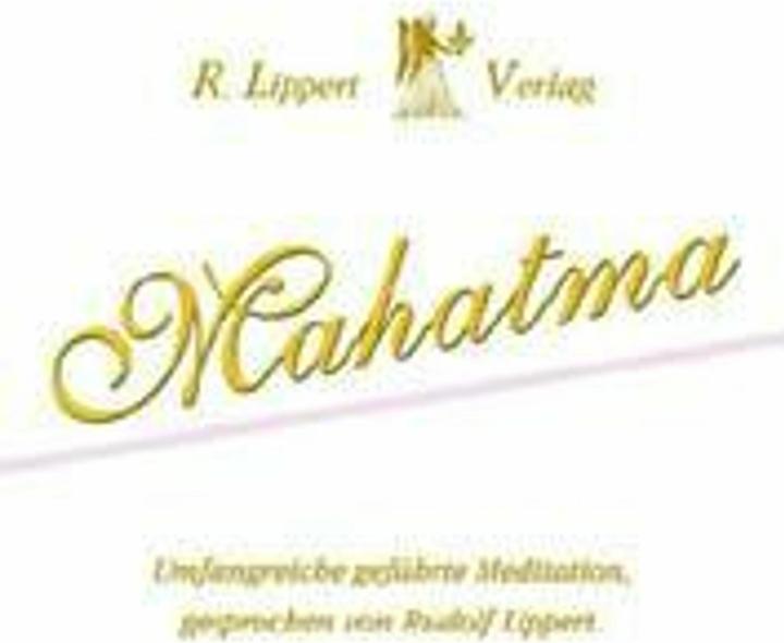 Produktbild Die Mahatma Meditation (Deutsch, Rudolf Lippert, 2007)