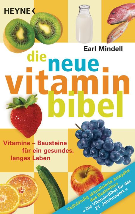 Produktbild Die neue Vitamin-Bibel (Deutsch, Earl Mindell, 2006)