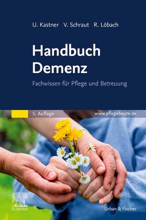 Actual product image Handbuch Demenz (German, Ulrich Kastner, Rita Löbach, Veronika Schraut, 2022)