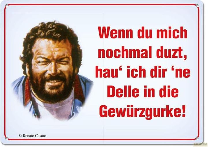 Blechschild Wenn Du mich nochmal duzt (10.5 x 14.8 cm)