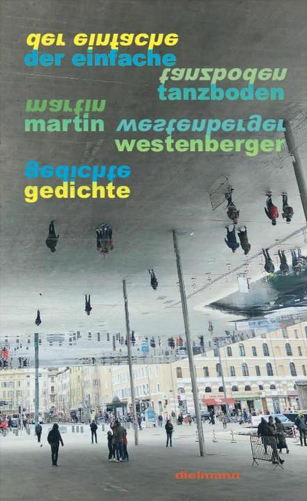 Image du produit der einfache tanzboden (Allemand, Martin Westenberger, Axel Dielmann, 2024)