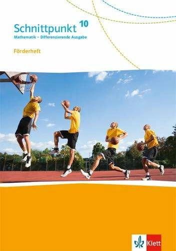 Image du produit Schnittpunkt Mathematik 10. Förderheft mit Lösungsheft Klasse 10. Differenzierende Ausgabe (Allemand, 2020)