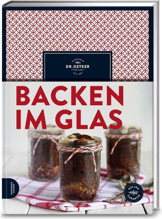 Produktbild Dr. Oetker Backen im Glas (Deutsch, Dr. Oetker, 2016)
