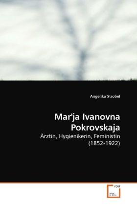 Actual product image Mar"ja Ivanovna Pokrovskaja (German, Angelika Strobel, 2010)