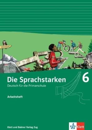 Immagine prodotto Die Sprachstarken 6. Arbeitsheft (Tedesco, Gabi Lötscher, 2009)
