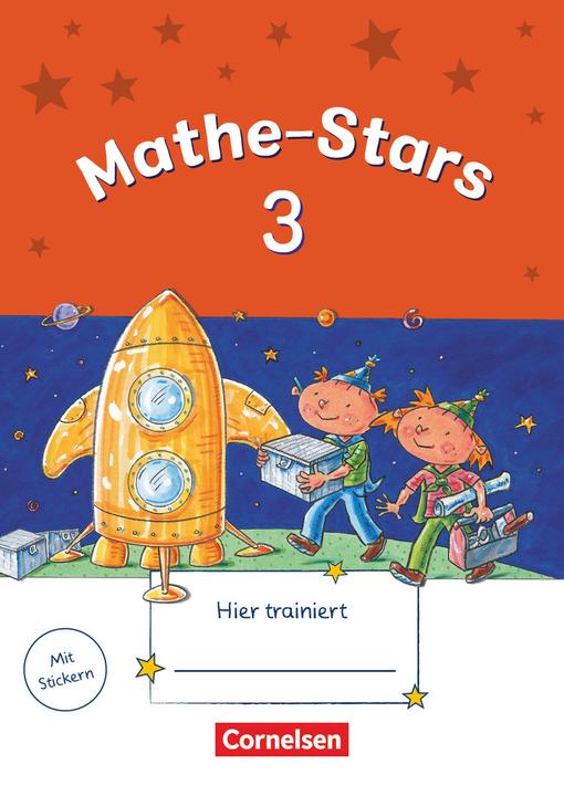 Produktbild Mathe-Stars. 3. SJ. Übungsheft (Deutsch, Stefan Kobr, Elisabeth Plankl, Beatrix Pütz, Ursula Kobr, Petra Ihn-Huber, Werner Hatt, 2012)
