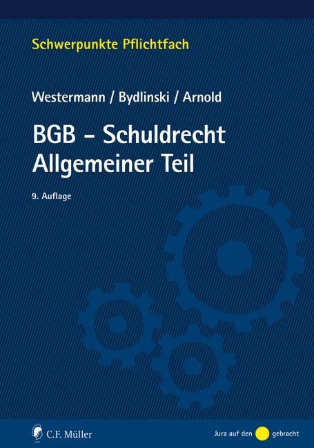 Produktbild BGB-Schuldrecht Allgemeiner Teil (Deutsch, Peter Bydlinski, Stefan Arnold, Harm Peter Westermann, 2020)