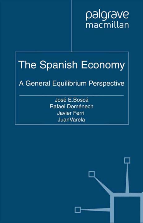 Actual product image The Spanish Economy (Rafael Doménech, Javier Ferri, J. Varela, Jose E. Boscá, 2011)