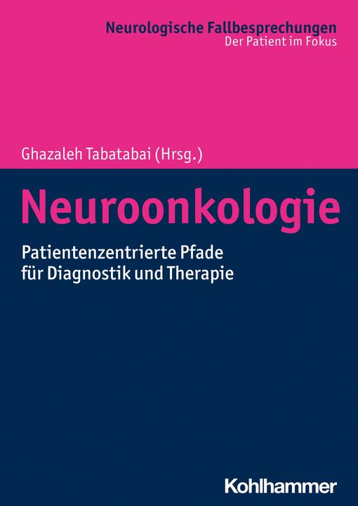 Produktbild Neuroonkologie (Deutsch, Sabine Seidel, Uwe Schlegel, Katharina Sahm, Stephanie E. Combs, Paula Bombach, 2023)