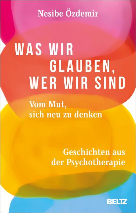 Produktbild Was wir glauben, wer wir sind (Deutsch, Nesibe Özdemir, 2022)