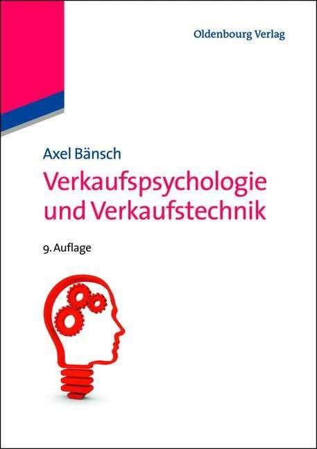 Produktbild Verkaufspsychologie und Verkaufstechnik (Deutsch, Axel Bänsch, 2013)