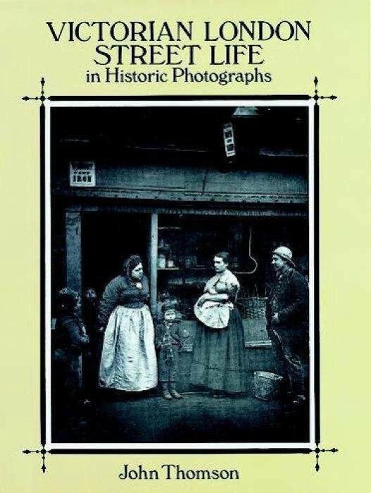 Produktbild Victorian London Street Life in Historic Photographs