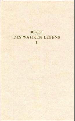 Actual product image Das Buch des wahren Lebens. Lehren des göttlichen Meisters (German, Walter Maier, Traugott Göltenboth, 1991)