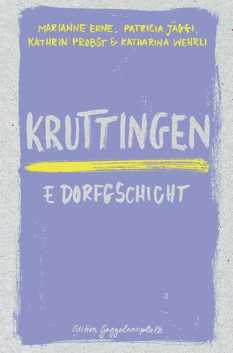 Produktbild Kruttingen (Deutsch, Patricia Jäggi, Kathrin Probst, Marianne Erne, Katharina Wehrli, 2023)