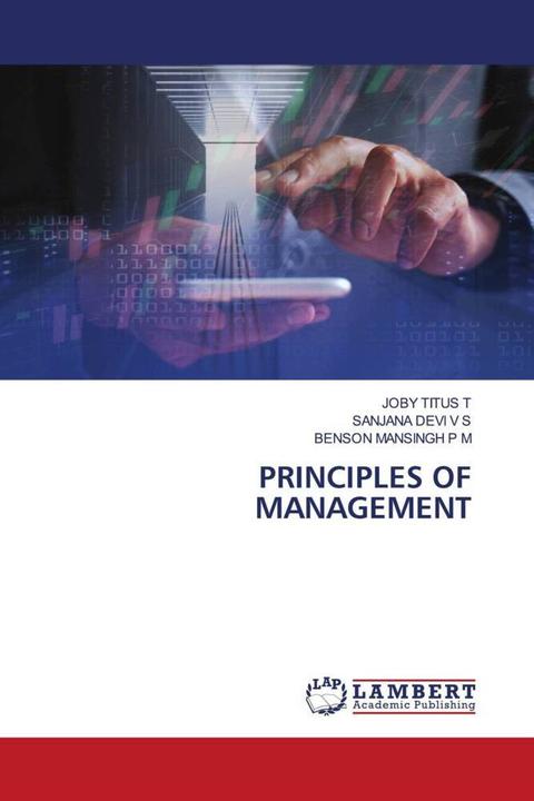 Produktbild Principles Of Management (Deutsch, JOBY TITUS T, SANJANA DEVI V S, BENSON MANSINGH P M, 2023)