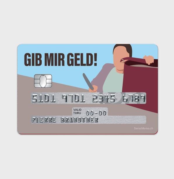 Produktbild SwissMeme Gib mir Geld! Kreditkarten Sticker
