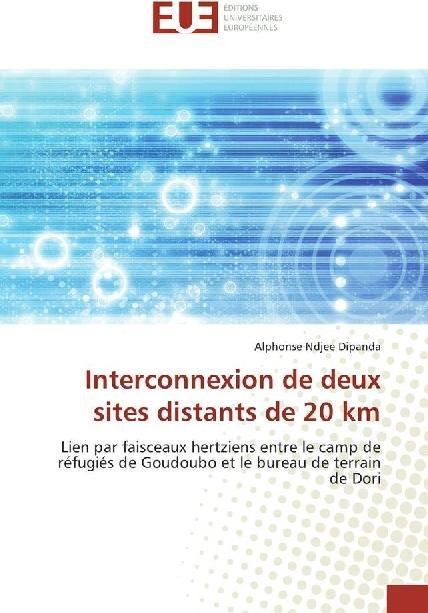 Actual product image Interconnexion de deux sites distants de 20 km (Alphonse Ndjee Dipanda, 2017)