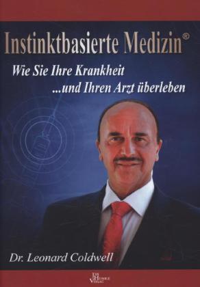 Produktbild Instinktbasierte Medizin® (Deutsch, Leonard Coldwell, 2018)