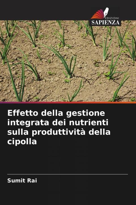 Immagine prodotto Effetto della gestione integrata dei nutrienti sulla produttività della cipolla (Sumit Rai, 2024)