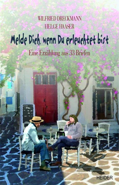Melde Dich, Wenn Du Erleuchtet Bist (German, Wilfried Dreckmann, Helge Haaser, 2023)